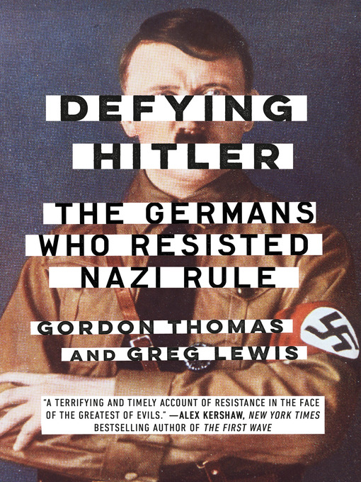 Title details for Defying Hitler by Gordon Thomas - Wait list